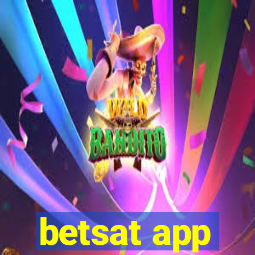 betsat app